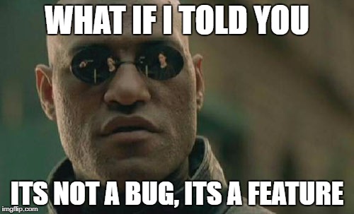 not a bug