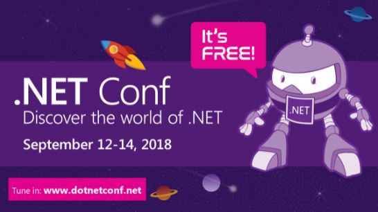 Did you miss .NET Conf 2018? Here's a recap!